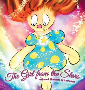 Hardcover The Girl from the Stars: Hailey's journey back to the Sky Book