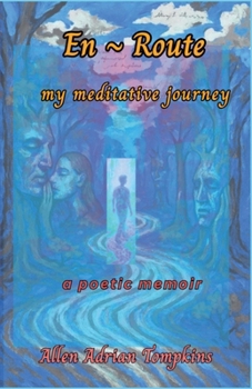 Paperback En Route My Meditative Journey Book