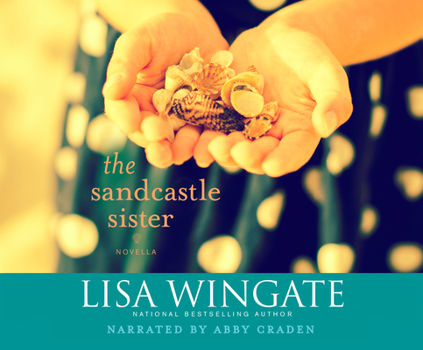 The Sandcastle Sister - Book #2.5 of the Carolina Heirlooms