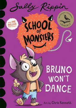 Bruno Won't Dance - Book #13 of the School of Monsters