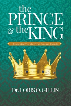 The Prince and the King: Examining Twenty-First Century Change