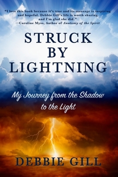 Paperback Struck by Lightning: My Journey from the Shadow to the Light Book