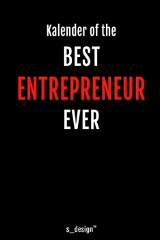 Kalender f�r Entrepreneur: Immerw�hrender Kalender / 365 Tage Tagebuch / Journal [3 Tage pro Seite] f�r Notizen, Planung / Planungen / Planer, Erinnerungen, Spr�che