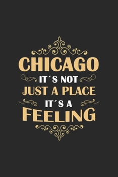 Paperback Chicago Its not just a place its a feeling: England - notebook - 120 pages - dot grid Book