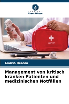 Paperback Management von kritisch kranken Patienten und medizinischen Notfällen [German] Book