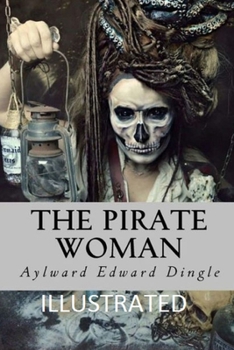 The Pirate Woman Illustrated