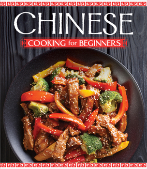 Hardcover Chinese Cooking for Beginners Book