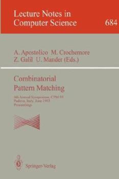 Paperback Combinatorial Pattern Matching: Third Annual Symposium, Tucson, Arizona, Usa, April 29 - May 1, 1992. Proceedings Book