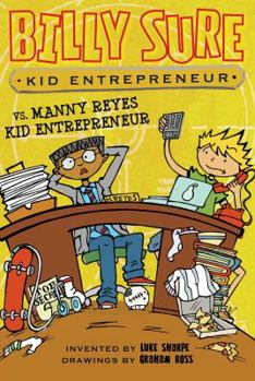Hardcover Billy Sure Kid Entrepreneur vs. Manny Reyes Kid Entrepreneur Book