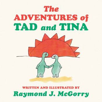 Paperback The Adventures of Tad and Tina Book