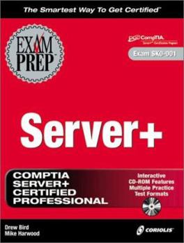 Hardcover Server+ Exam Prep: Exam Sk0-001 [With CDROM] Book