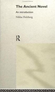 Paperback The Ancient Novel: An Introduction Book
