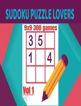 Paperback Sudoku Puzzle Lovers: 9x9 300 Games /Vol 1 Book