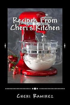 Paperback Recipes From Cheri's Kitchen Book