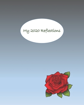 Paperback My 2020 Reflections: Planner Weekly and Monthly Calendar + Organizer to Gather Inspiring Thoughts from Each Day Book