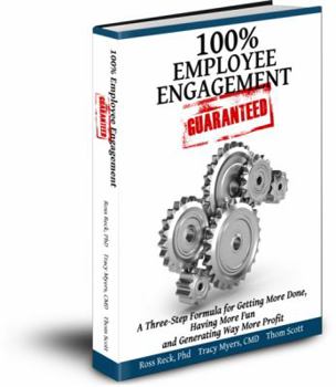 Hardcover 100% Employee Engagement--Guaranteed! Book