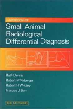 Paperback Handbook of Small Animal Radiological Differential Diagnosis Book