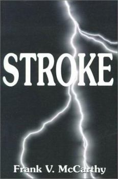 Paperback Stroke: And the Long Road Back Book