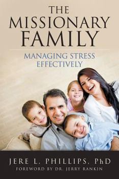 Paperback The Missionary Family: Managing Stress Effectively Book