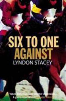 Paperback Six to One Against Book