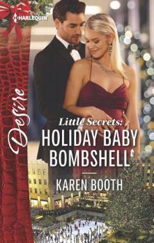Mass Market Paperback Little Secrets: Holiday Baby Bombshell Book