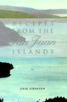 Hardcover Recipes from the San Juan Islands Book