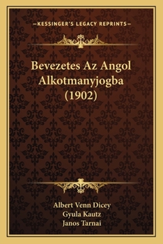 Paperback Bevezetes Az Angol Alkotmanyjogba (1902) [Hungarian] Book