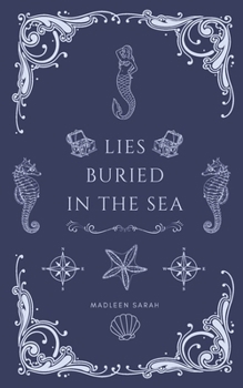 Paperback Lies Buried In The Sea Book