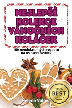 Nejlepsí Kolekce VánoCních KoláCek (Czech Edition)