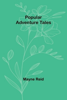 Paperback Popular Adventure Tales Book