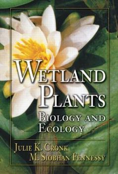 Hardcover Wetland Plants: Biology and Ecology Book