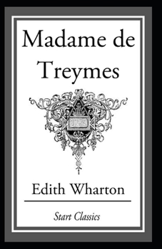 Paperback Madame de Treymes: Illustrated Edition Book
