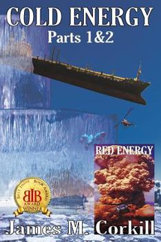 Paperback Cold Energy Parts 1&2: The Alex Cave Series books 2&3. Cold Energy/Red Energy Book