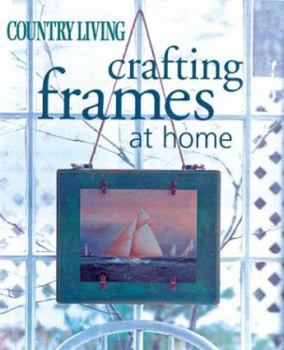 Paperback Country Living Crafting Frames at Home Book