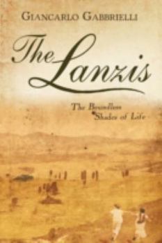 Paperback The Lanzis: The Boundless Shades of Life Book