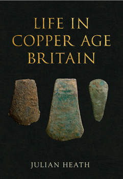 Paperback Life in Copper Age Britain Book