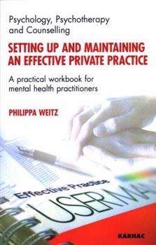 Paperback Setting Up and Maintaining an Effective Private Practice Book