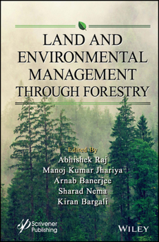 Hardcover Land and Environmental Management Through Forestry Book