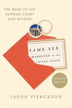 Paperback Same-Sex Marriage in the United States: The Road to the Supreme Court and Beyond Book