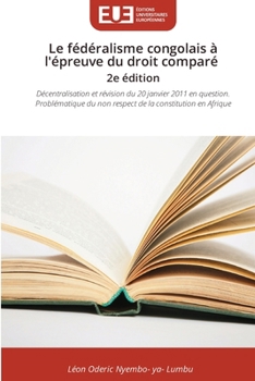 Paperback Le fédéralisme congolais à l'épreuve du droit comparé 2e édition [French] Book