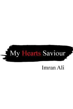 Paperback My Hearts Saviour Book