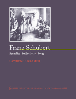 Paperback Franz Schubert: Sexuality, Subjectivity, Song Book