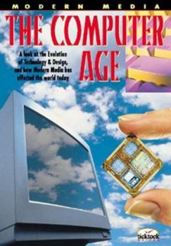 Paperback The Computer Age (MODERN MEDIA) Book