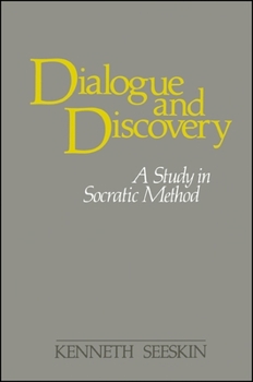 Paperback Dialogue and Discovery: A Study in Socratic Method Book