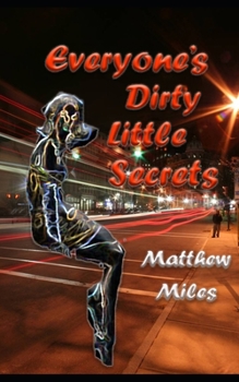 Paperback Everyone's Dirty Little Secrets Book