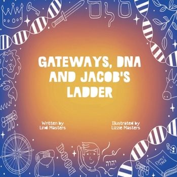 Paperback Gateways, DNA and Jacob's Ladder Book