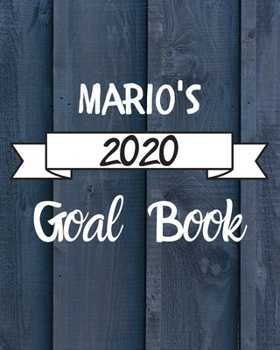 Paperback Mario's 2020 Goal Book: 2020 New Year Planner Goal Journal Gift for Mario / Notebook / Diary / Unique Greeting Card Alternative Book