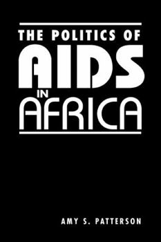 Hardcover The Politics of AIDS in Africa Book