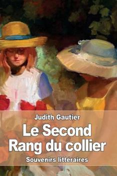 Paperback Le Second Rang du Collier: Souvenirs littéraires [French] Book