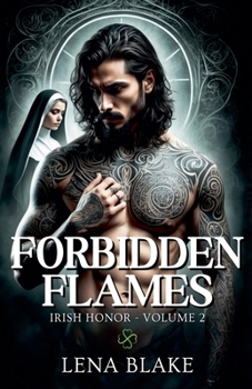 Forbidden Flames (Irish Honor)